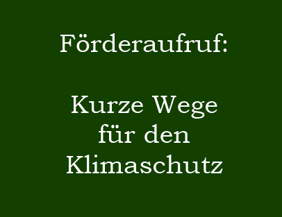 Foerderaufruf Kurze Wege
